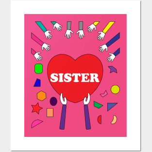 Sister gives her heart Posters and Art